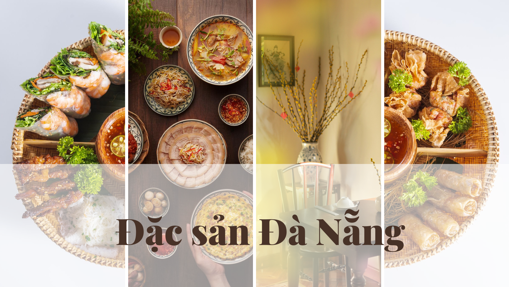 Top 10 nhà hàng nổi tiếng tại Đà Nẵng – thu hút hàng ngàn khách du lịch